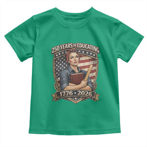 250 Years Of Educating America Toddler T Shirt Proud Teacher Patriotic Gift TS12 Irish Green Print Your Wear