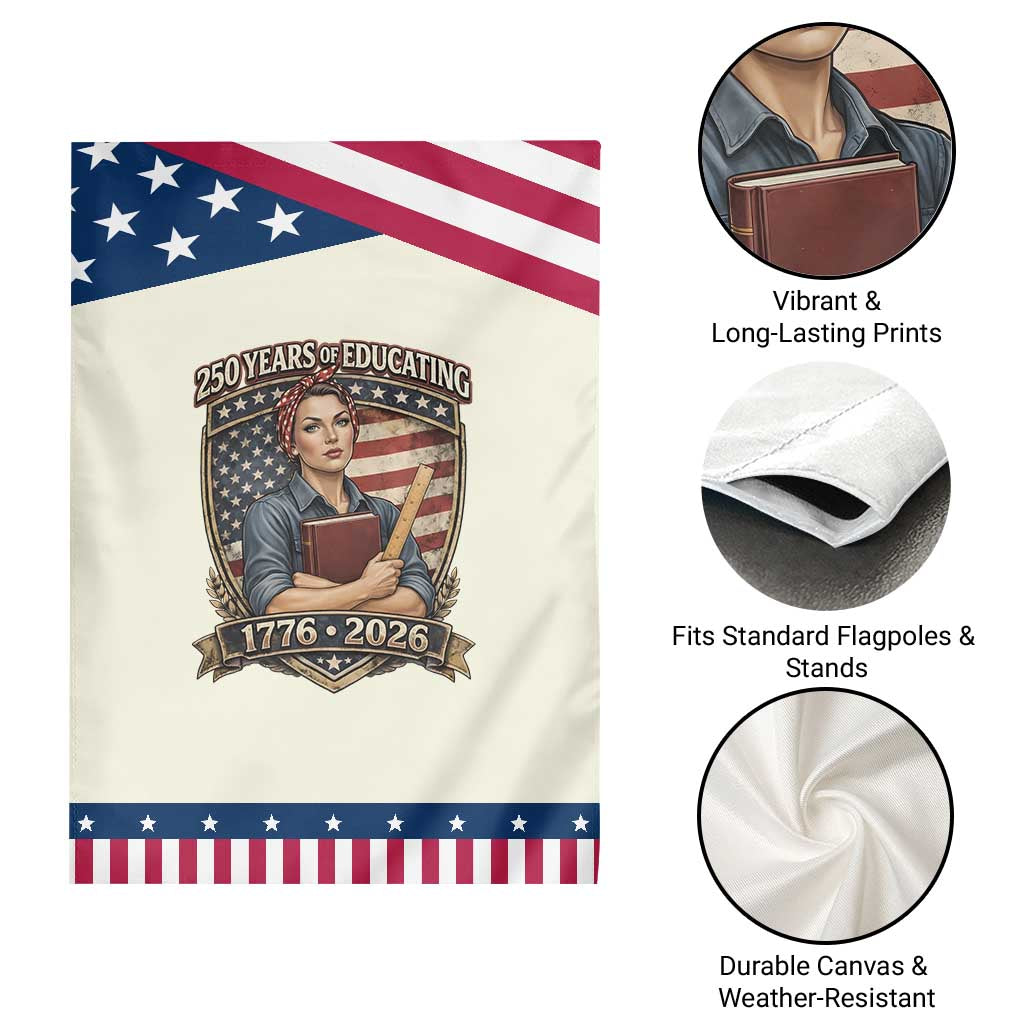 250 Years Of Educating America Patriotic Garden Flag Proud Teacher Gift TS12 Print Your Wear