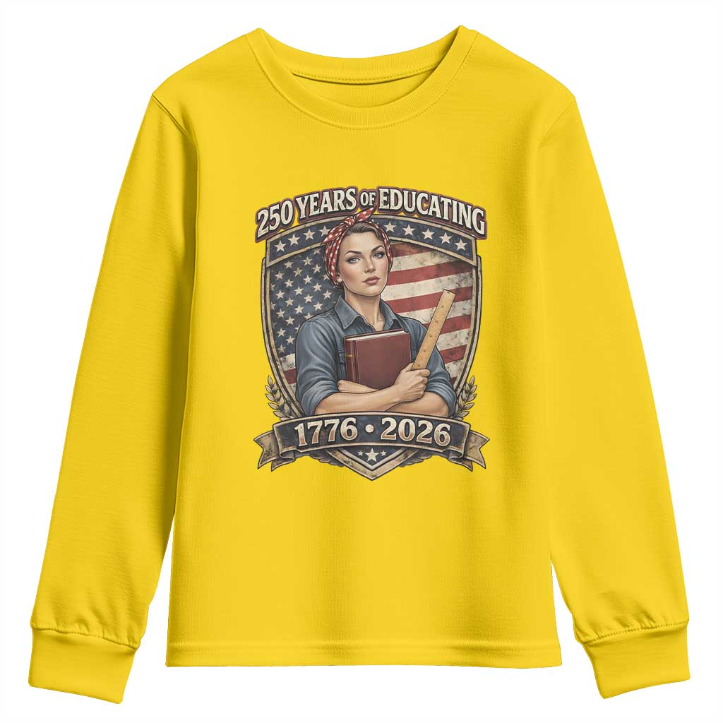 250 Years Of Educating America Youth Sweatshirt Proud Teacher Patriotic Gift TS12 Daisy Print Your Wear