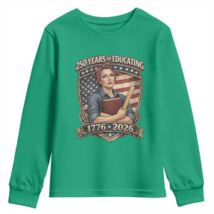 250 Years Of Educating America Youth Sweatshirt Proud Teacher Patriotic Gift TS12 Irish Green Print Your Wear