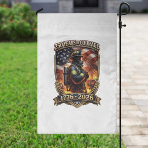 Firefighter USA 250th Anniversary Gift Garden Flag 250 Years Of Courage TS12 Print Your Wear
