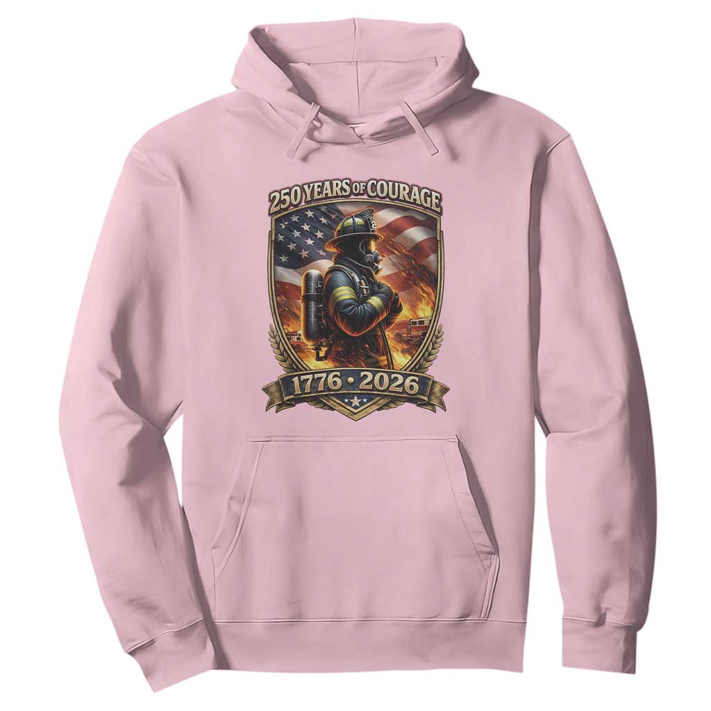 Firefighter USA 250th Anniversary Gift Hoodie 250 Years Of Courage TS12 Light Pink Print Your Wear