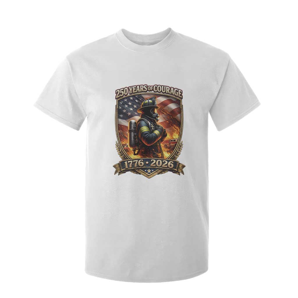 Firefighter USA 250th Anniversary Gift T Shirt For Kid 250 Years Of Courage TS12 White Print Your Wear