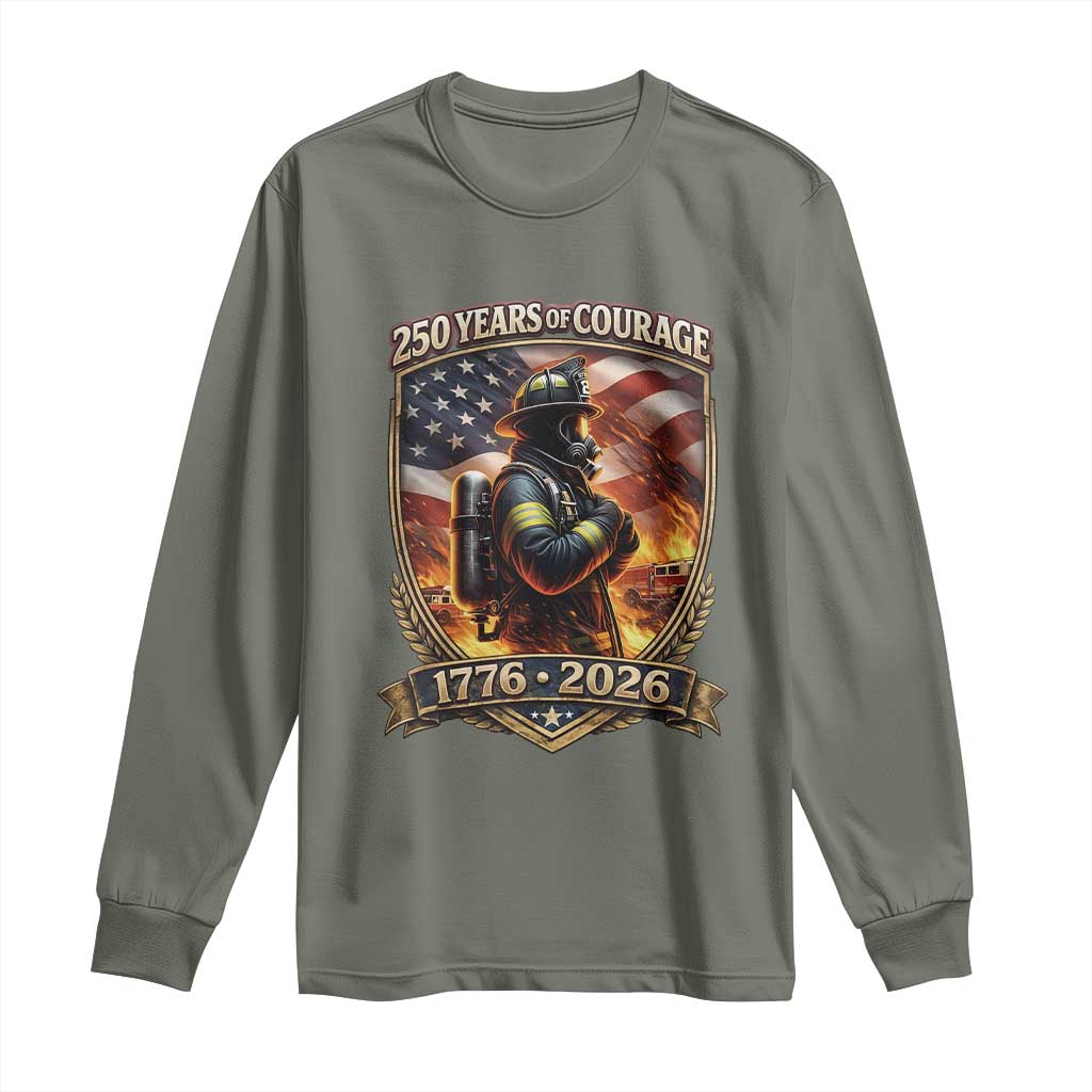 Firefighter USA 250th Anniversary Gift Long Sleeve Shirt 250 Years Of Courage TS12 Military Green Print Your Wear