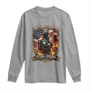 Firefighter USA 250th Anniversary Gift Long Sleeve Shirt 250 Years Of Courage TS12 Sport Gray Print Your Wear