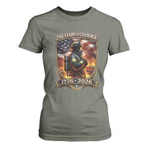 Firefighter USA 250th Anniversary Gift T Shirt For Women 250 Years Of Courage TS12 Military Green Print Your Wear