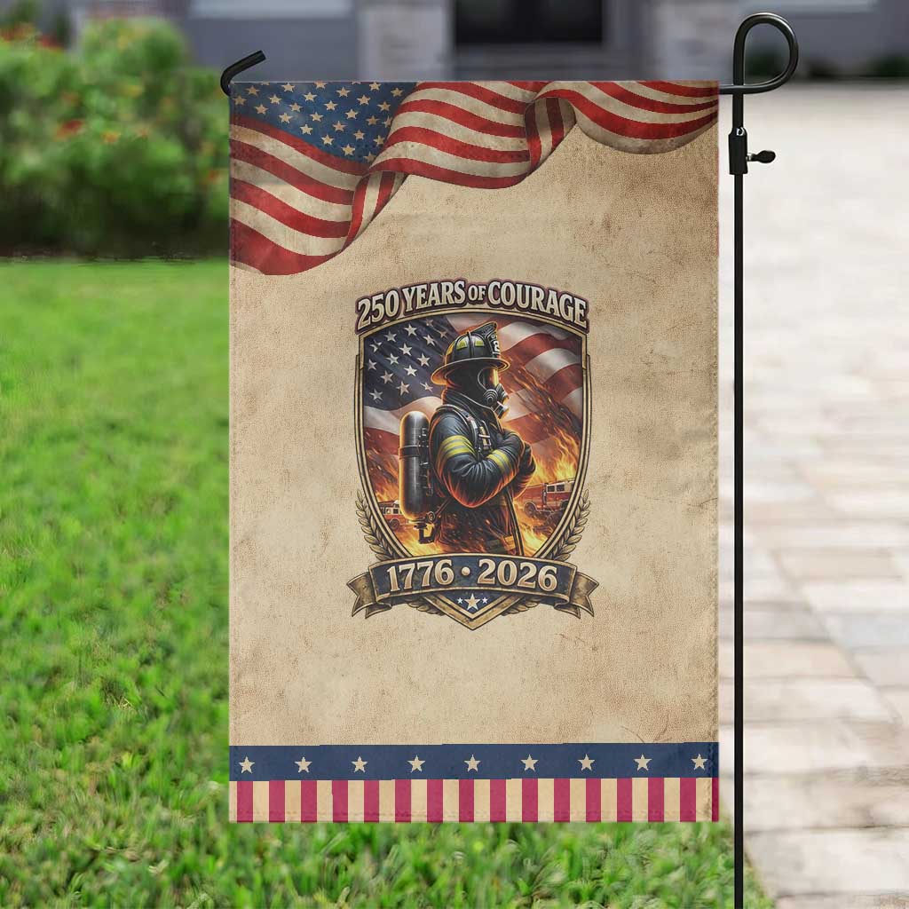 Firefighter USA 250th Anniversary Gift Patriotic Garden Flag 250 Years Of Courage TS12 Vintage Rustic Tan Navy Print Your Wear