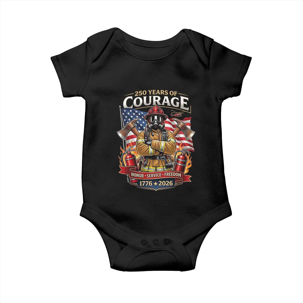 Patriotic Firefighter 250 Years Of Courage USA Anniversary Gift Baby Onesie TS12 Black Print Your Wear