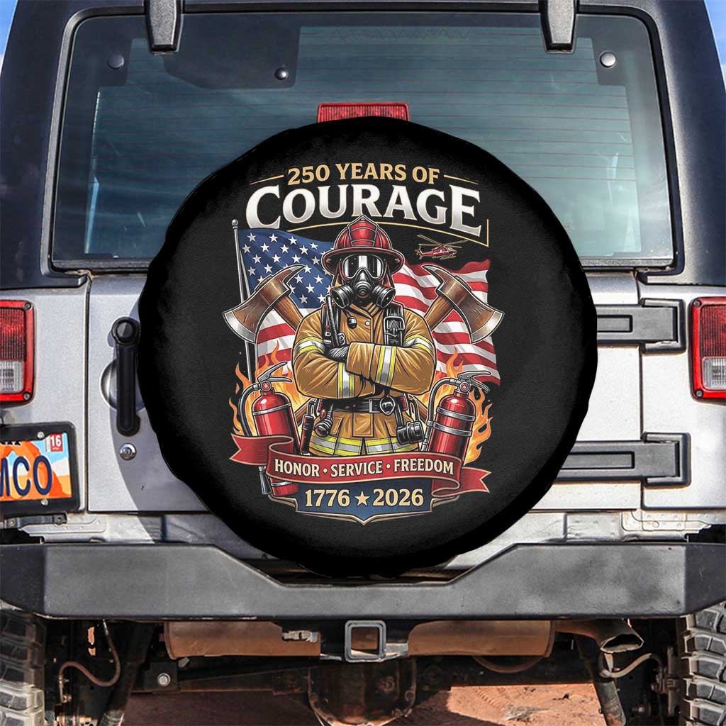 Patriotic Firefighter 250 Years Of Courage USA Anniversary Gift Spare Tire Cover TS12 No hole Black Print Your Wear