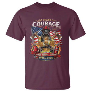 Patriotic Firefighter 250 Years Of Courage USA Anniversary Gift T Shirt TS12 Maroon Print Your Wear