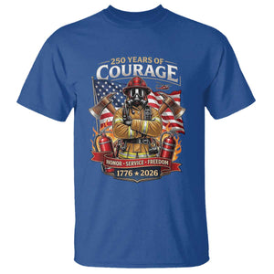 Patriotic Firefighter 250 Years Of Courage USA Anniversary Gift T Shirt TS12 Royal Blue Print Your Wear
