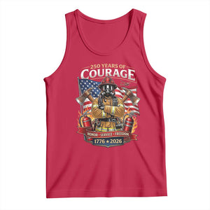 Patriotic Firefighter 250 Years Of Courage USA Anniversary Gift Tank Top TS12 Red Print Your Wear