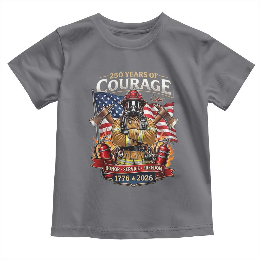 Patriotic Firefighter 250 Years Of Courage USA Anniversary Gift Toddler T Shirt TS12 Charcoal Print Your Wear