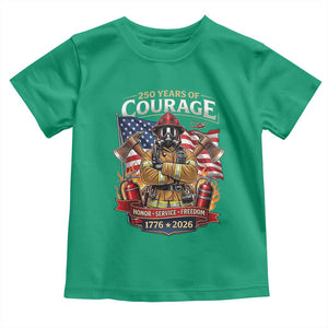 Patriotic Firefighter 250 Years Of Courage USA Anniversary Gift Toddler T Shirt TS12 Irish Green Print Your Wear