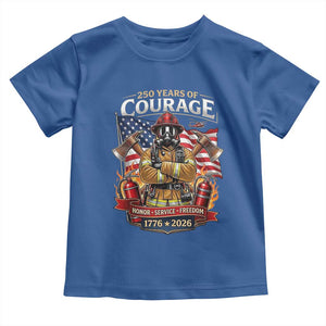 Patriotic Firefighter 250 Years Of Courage USA Anniversary Gift Toddler T Shirt TS12 Royal Blue Print Your Wear