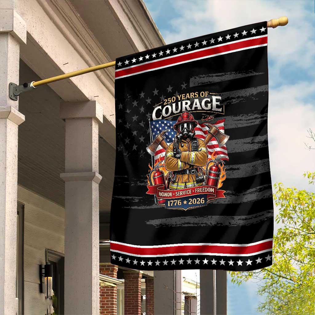 Firefighter 250 Years Of Courage USA Anniversary Gift Patriotic Garden Flag TS12 Distressed Black Red Print Your Wear