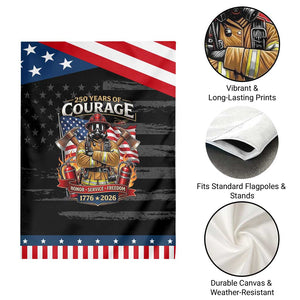 Firefighter 250 Years Of Courage USA Anniversary Gift Patriotic Garden Flag TS12 Print Your Wear