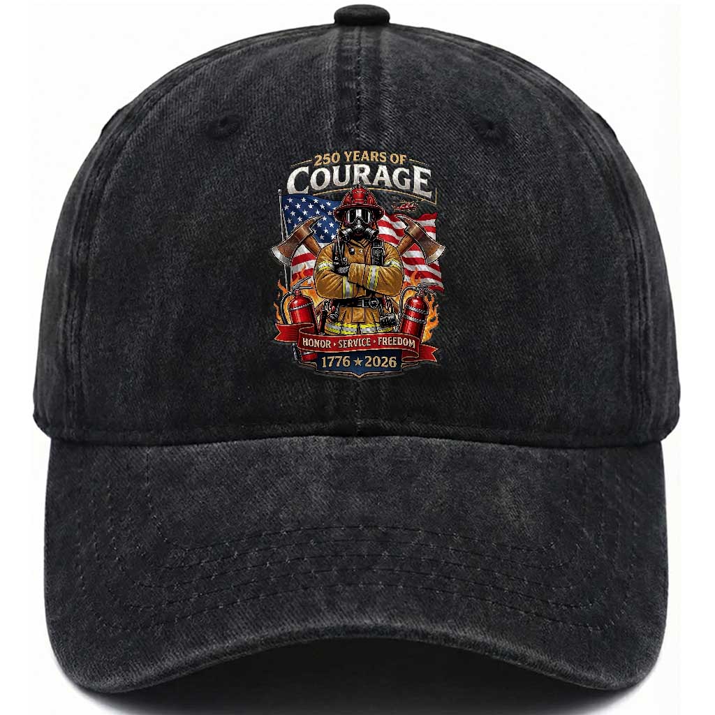 Patriotic Firefighter 250 Years Of Courage USA Anniversary Gift Washed Cotton Baseball Cap TS12 Print Your Wear