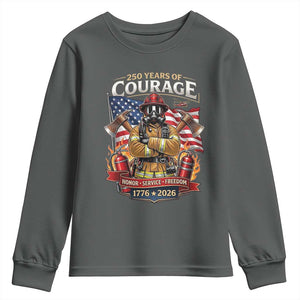 Patriotic Firefighter 250 Years Of Courage USA Anniversary Gift Youth Sweatshirt TS12 Dark Heather Print Your Wear