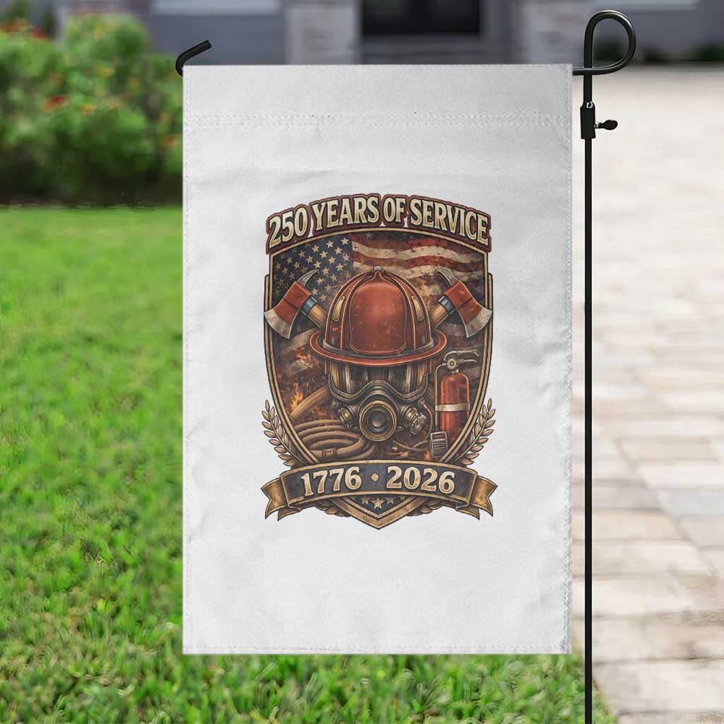 Patriotic Firefighter 250 Years Of Service USA Anniversary Gift Garden Flag TS12 Print Your Wear
