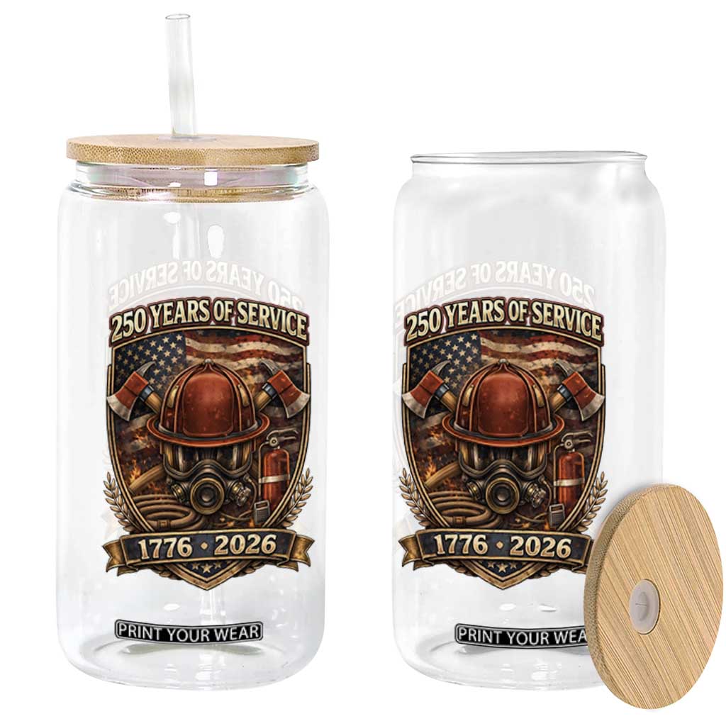 Patriotic Firefighter 250 Years Of Service USA Anniversary Gift Glass Can TS12 Print Your Wear