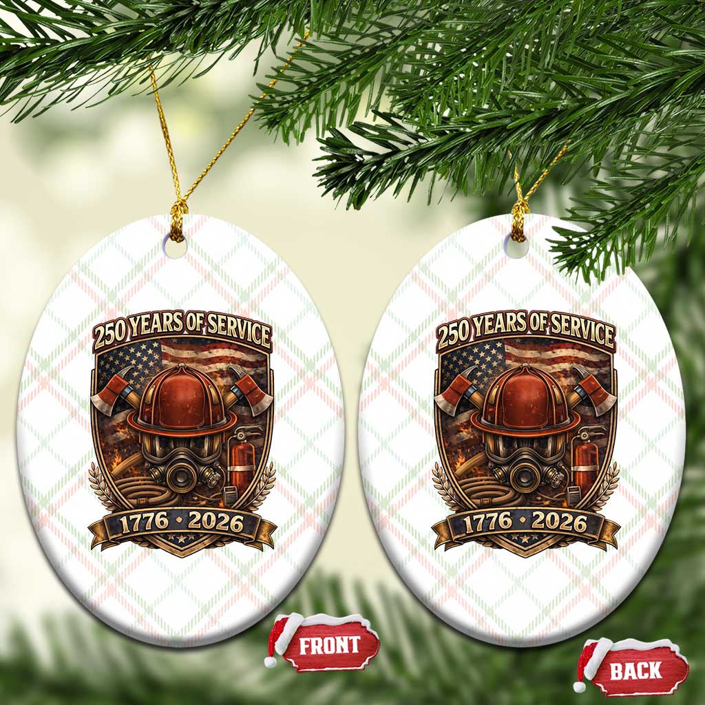 Patriotic Firefighter 250 Years Of Service USA Anniversary Gift Ceramic Ornament TS12 Print Your Wear