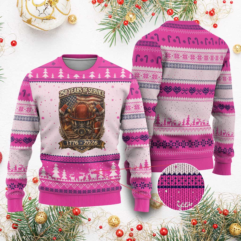 Patriotic Firefighter 250 Years Of Service USA Anniversary Gift Ugly Christmas Sweater TS12 Hot Pink Print Your Wear