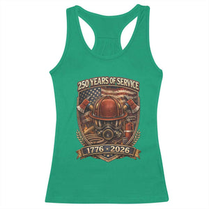 Patriotic Firefighter 250 Years Of Service USA Anniversary Gift Racerback Tank Top TS12 Irish Green Print Your Wear