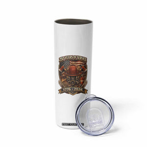 Patriotic Firefighter 250 Years Of Service USA Anniversary Gift Skinny Tumbler TS12 Print Your Wear