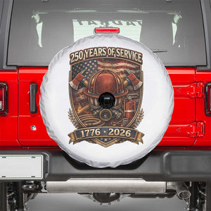 Patriotic Firefighter 250 Years Of Service USA Anniversary Gift Spare Tire Cover TS12 White Print Your Wear
