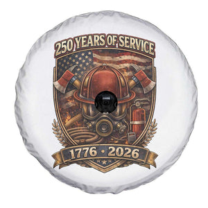 Patriotic Firefighter 250 Years Of Service USA Anniversary Gift Spare Tire Cover TS12 Print Your Wear