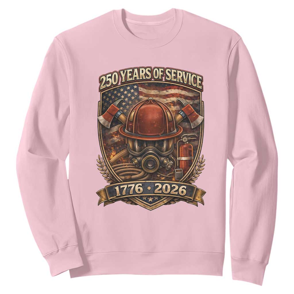 Patriotic Firefighter 250 Years Of Service USA Anniversary Gift Sweatshirt TS12 Light Pink Print Your Wear