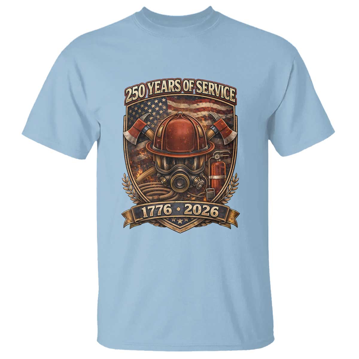 Patriotic Firefighter 250 Years Of Service USA Anniversary Gift T Shirt TS12 Light Blue Print Your Wear