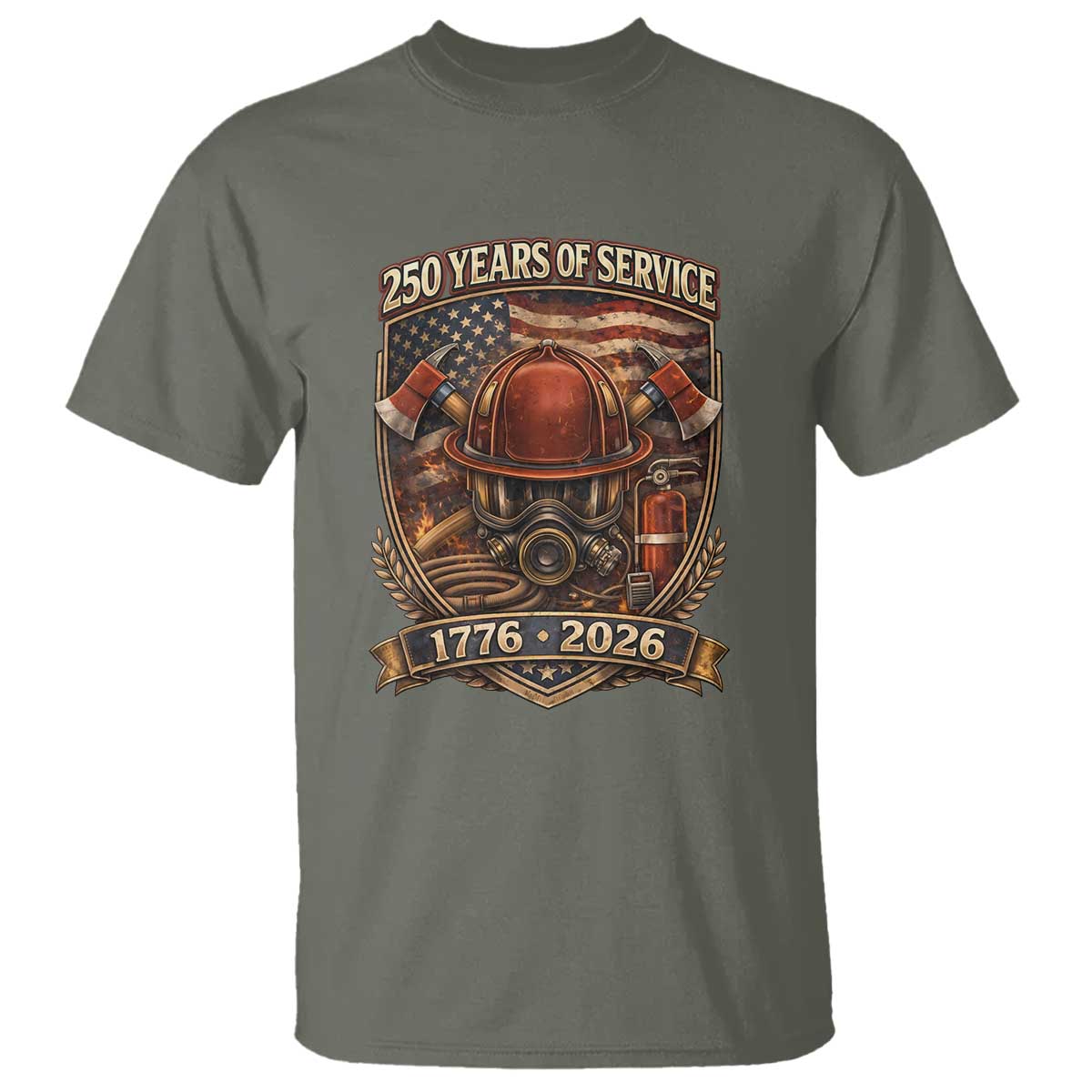 Patriotic Firefighter 250 Years Of Service USA Anniversary Gift T Shirt TS12 Military Green Print Your Wear