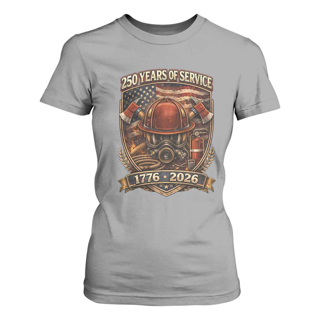 Patriotic Firefighter 250 Years Of Service USA Anniversary Gift T Shirt For Women TS12 Sport Gray Print Your Wear