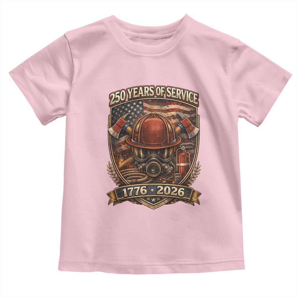 Patriotic Firefighter 250 Years Of Service USA Anniversary Gift Toddler T Shirt TS12 Light Pink Print Your Wear