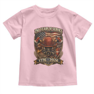 Patriotic Firefighter 250 Years Of Service USA Anniversary Gift Toddler T Shirt TS12 Light Pink Print Your Wear