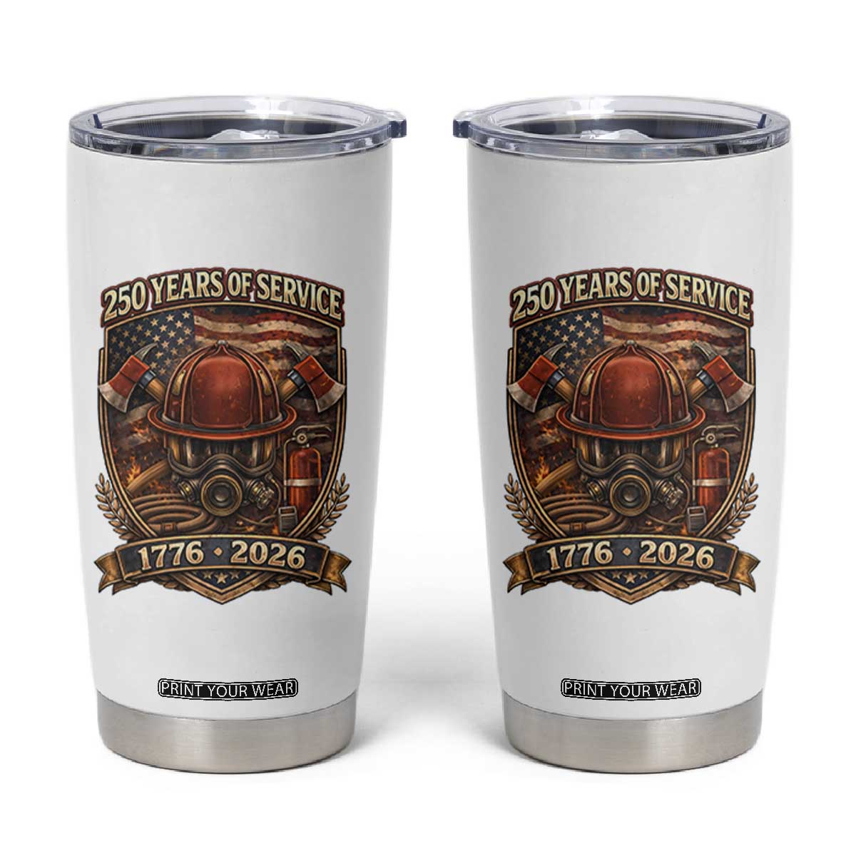 Patriotic Firefighter 250 Years Of Service USA Anniversary Gift Tumbler Cup TS12 White Print Your Wear
