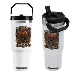 Patriotic Firefighter 250 Years Of Service USA Anniversary Gift Flip Straw Tumbler TS12 One Size: 30 oz White Print Your Wear