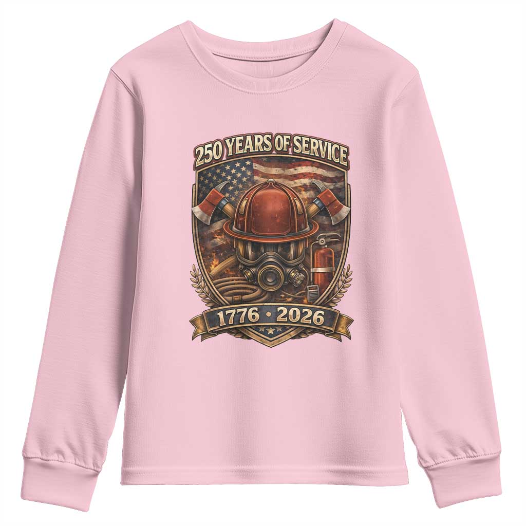 Patriotic Firefighter 250 Years Of Service USA Anniversary Gift Youth Sweatshirt TS12 Light Pink Print Your Wear
