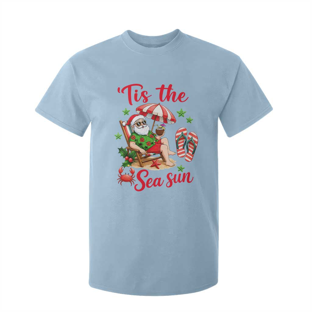 Funny Santa Christmas In July Graphic T Shirt For Kid Tis The Sea Sun TS12 Light Blue Print Your Wear
