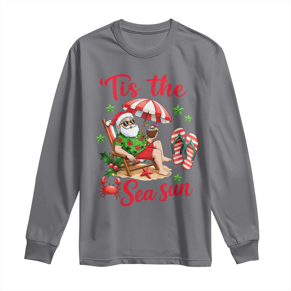 Funny Santa Christmas In July Graphic Long Sleeve Shirt Tis The Sea Sun TS12 Charcoal Print Your Wear