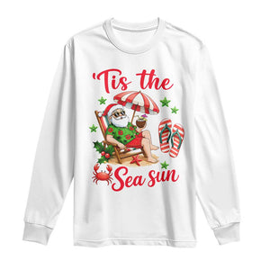 Funny Santa Christmas In July Graphic Long Sleeve Shirt Tis The Sea Sun TS12 White Print Your Wear