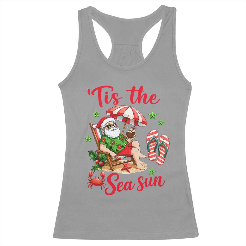 Funny Santa Christmas In July Graphic Racerback Tank Top Tis The Sea Sun TS12 Sport Gray Print Your Wear