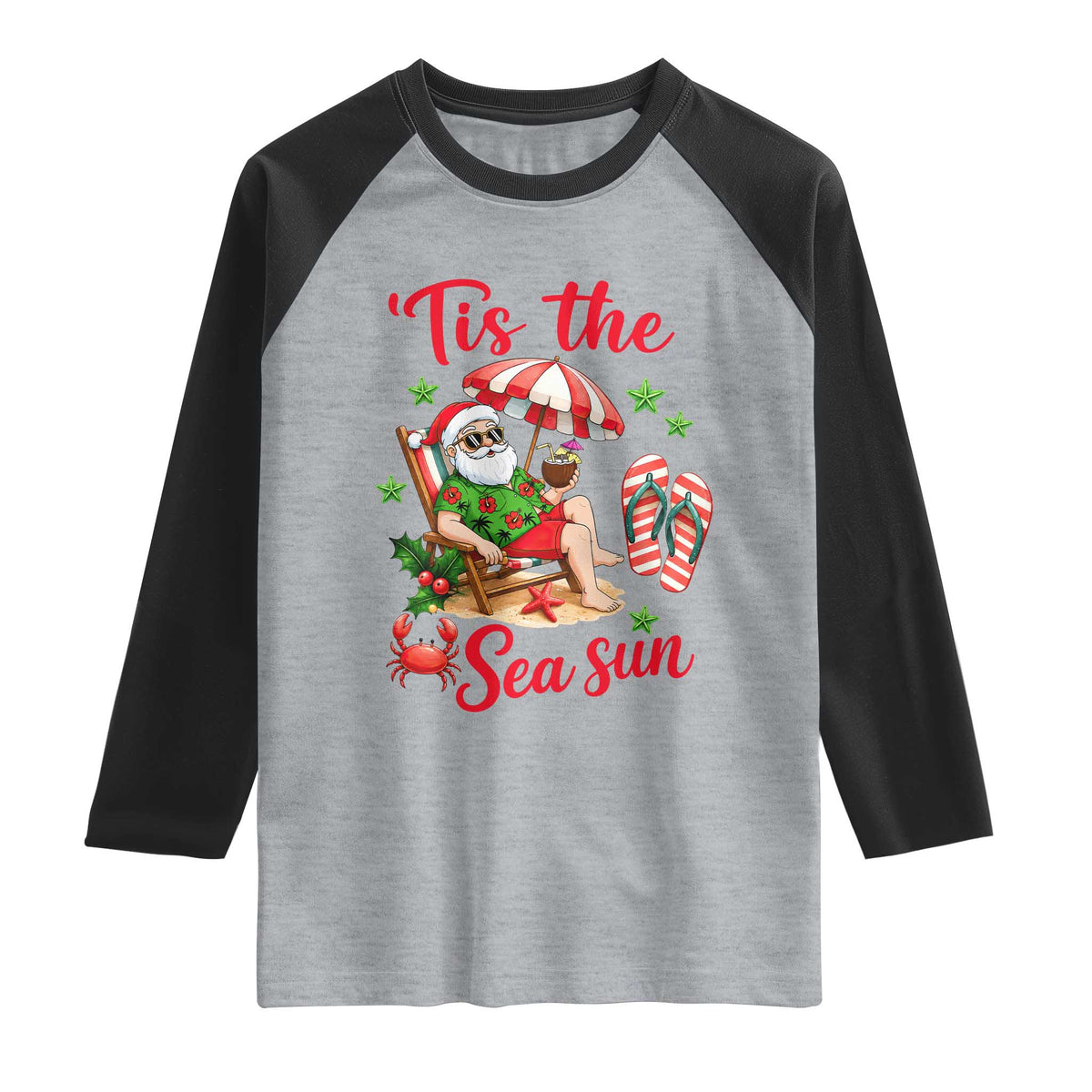 Funny Santa Christmas In July Graphic Raglan Shirt Tis The Sea Sun TS12 Heather Gray Black Print Your Wear