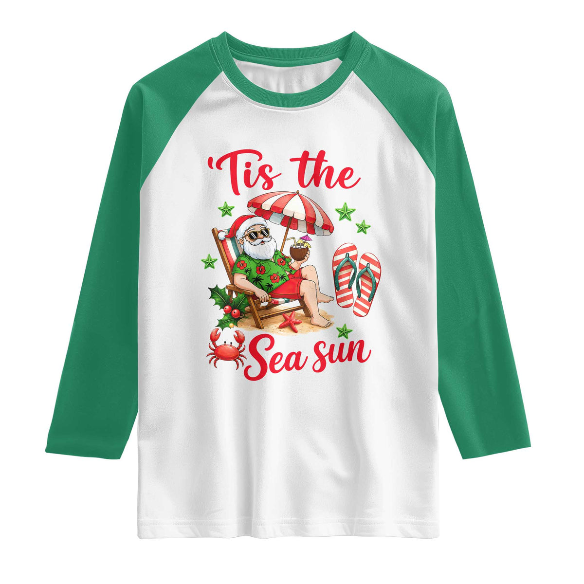 Funny Santa Christmas In July Graphic Raglan Shirt Tis The Sea Sun TS12 White Kelly Green Print Your Wear