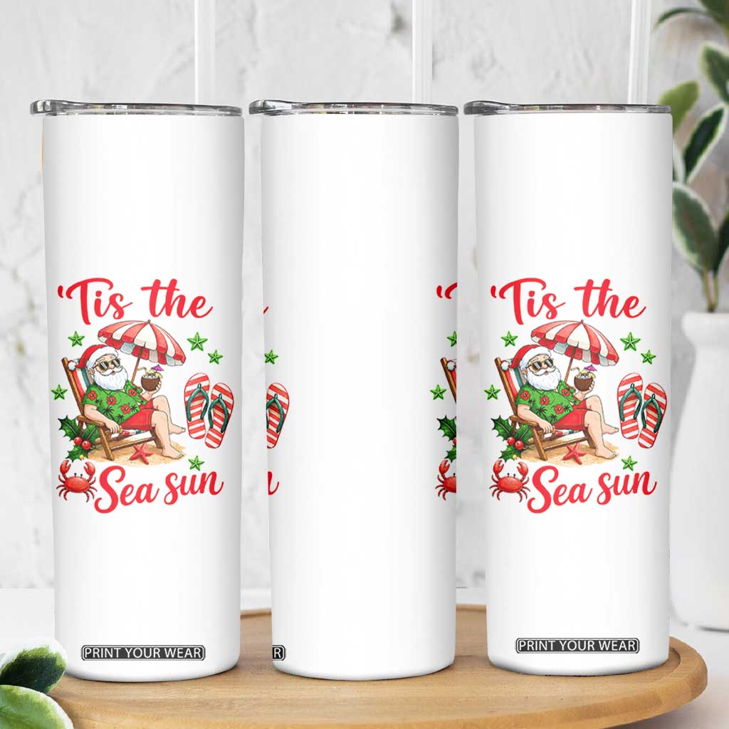 Funny Santa Christmas In July Graphic Skinny Tumbler Tis The Sea Sun TS12 Print Your Wear