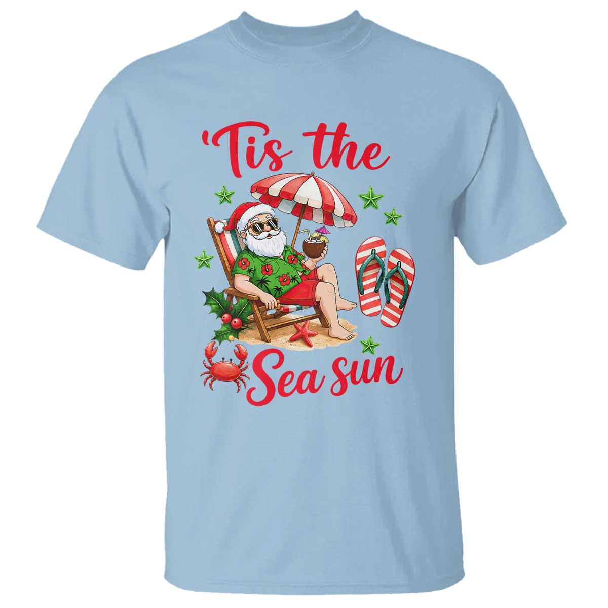 Funny Santa Christmas In July Graphic T Shirt Tis The Sea Sun