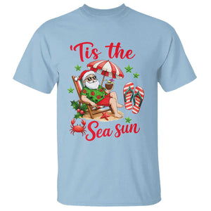 Funny Santa Christmas In July Graphic T Shirt Tis The Sea Sun