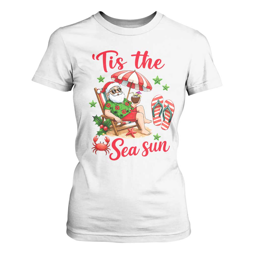 Funny Santa Christmas In July Graphic T Shirt For Women Tis The Sea Sun TS12 White Print Your Wear